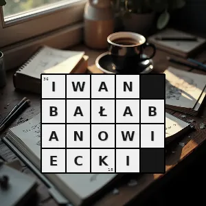 Hasło krzyżówkowe bałaban - iwan bałabanowiecki – rozwiązanie, synonimy, podpowiedzi i definicje krzyżówkowe